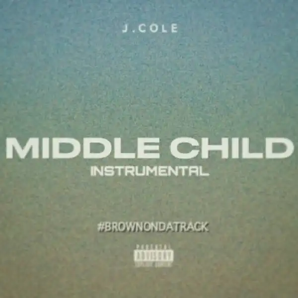 Instrumental: J. Cole - Middle Child
